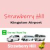 Kingston Airport to - from Strawberry Hill