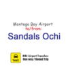 montego bay airport to Sandals Ochi