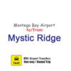 airport transportation to Mystic Ridge.